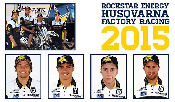 Rockstar Energy Husqvarna Factory Racing Team 2015
