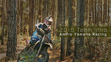 2016 Team Intro – AmPro Yamaha Racing